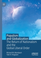 Populism and Globalization: The Return of Nationalism and the Global Liberal Order 3030720322 Book Cover
