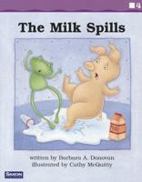 Saxon Phonics & Spelling K: Fluency Reader The Milk Spills 1565775228 Book Cover