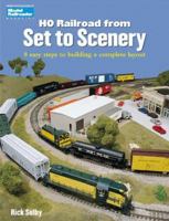 Ho Railroad from Set to Scenery (Model Railroader) 0890242224 Book Cover