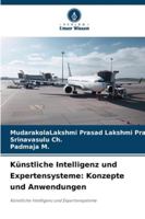 Künstliche Intelligenz und Expertensysteme: Konzepte und Anwendungen (German Edition) 6209330290 Book Cover
