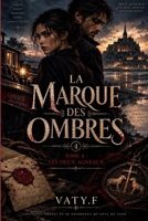 La Marque des Ombres: Tome 4 : Les Deux Agneaux (French Edition) B0HKGV14GM Book Cover