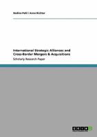 International Strategic Alliances and Cross-Border Mergers & Acquisitions 3640303296 Book Cover