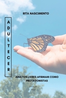 Adultecer (Portuguese Edition) 6584861007 Book Cover