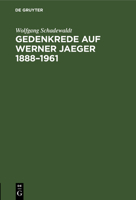 Gedenkrede Auf Werner Jaeger 1888-1961 3110051338 Book Cover