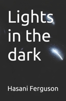 Lights in the dark B0F7Y9687N Book Cover