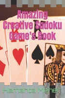 Amazing Creative Sudoku Game's Book B0BCSCZMSN Book Cover