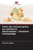 Faire ses courses grâce au commerce électronique: Solutions d'emballage 6205336707 Book Cover