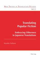 Translating Popular Fiction: Embracing Otherness in Japanese Translations 3034319630 Book Cover