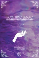 Something Magic 1036953955 Book Cover