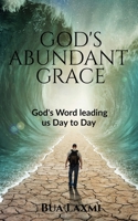 God's Abundant Grace: God's Word- leading us day to day 1639744649 Book Cover
