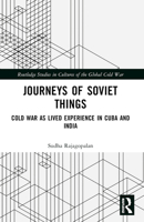 Journeys of Soviet Things 036768666X Book Cover