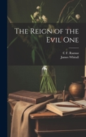 The Reign of the Evil One 1021470457 Book Cover