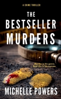 The Bestseller Murders: A Pulse Pounding Crime Thriller B0CPDRCXLF Book Cover
