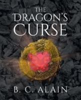 The Dragon's Curse 1635682274 Book Cover