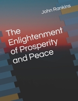 The Enlightenment of Prosperity and Peace B09NRHG4PX Book Cover
