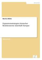 Expansionsstrategien Deutscher Reisekonzerne Innerhalb Europas 3838653963 Book Cover
