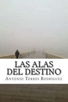 Las Alas del Destino 1500884952 Book Cover
