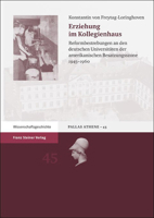 Erziehung im Kollegienhaus: Reformbestrebungen an den deutschen Universitaten der amerikanischen Besatzungsszone 1945-1960 (Pallas Athene: Beitrage ... Und Wissenschaftsgeschichte) 351510240X Book Cover