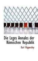 Die Leges Annales der Römischen Republik 0526107669 Book Cover