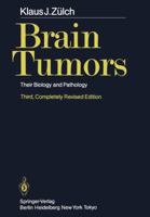 Brain Tumors: Their Biology and Pathology 3642681808 Book Cover