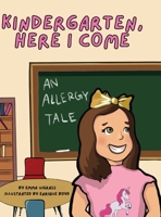 Kindergarten, Here I Come! B0BMT4WNHV Book Cover