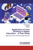 Application of Lean Thinking in Higher Education: - A Case Study 6200319340 Book Cover