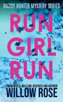 Run Girl Run 1674782292 Book Cover
