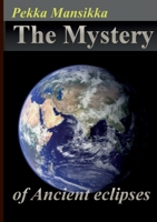 The Mystery of Ancient eclipses 9526963997 Book Cover