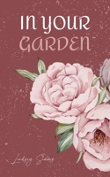 In Your Garden 9357745823 Book Cover