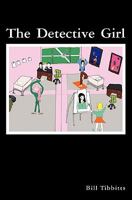 The Detective Girl 1439226067 Book Cover