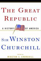 The Great Republic: A History of America 037550320X Book Cover
