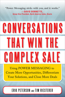 Conversations That Win the Complex Sale: Using Power Messaging to Create More Opportunities, Differentiate your Solutions, and Close More Deals 0071750908 Book Cover
