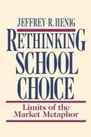 Rethinking School Choice 0691044724 Book Cover