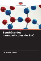 Synthèse des nanoparticules de ZnO (French Edition) 6207916131 Book Cover