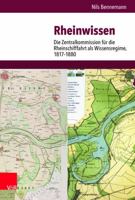 Rheinwissen : Die Zentralkommission F?r die Rheinschifffahrt Als Wissensregime, 1817-1880 3525336055 Book Cover
