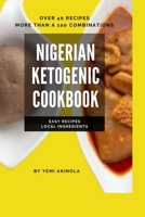 Nigerian Ketogenic Cookbook B0858TTJP5 Book Cover