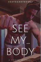 See my body 0464085454 Book Cover