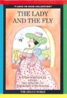 The Lady and the Fly: A Story (I Love to Read Collection) 0895658127 Book Cover
