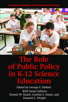 The Role of Public Policy in K-12 Science Education 1617352241 Book Cover