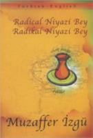 Radical Niyazi Bey (Turkish - English Short Stories series) 1840592990 Book Cover