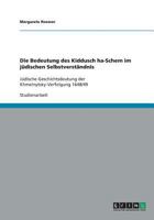 Die Bedeutung des Kiddusch ha-Schem im jüdischen Selbstverständnis: Jüdische Geschichtsdeutung der Khmelnytsky-Verfolgung 1648/49 3638890139 Book Cover