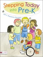 Stepping Today Into Pre-K 160604169X Book Cover