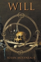 Will, or The Unworthy Life 1998648419 Book Cover