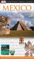 Eyewitness Travel Guide to Mexico (Eyewitness Travel Guides)