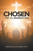 Chosen: The YA Generation 1640886192 Book Cover