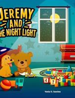 Jeremy and The Night Light 0368020770 Book Cover