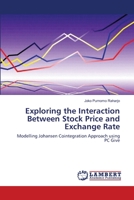 Exploring the Interaction Between Stock Price and Exchange Rate 3659105309 Book Cover