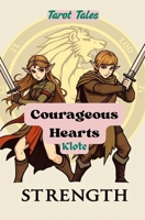 Courageous Hearts: Tarot Tales B0F6BSZ85T Book Cover