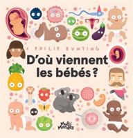 D'OU VIENNENT LES BEBES? 2897734388 Book Cover