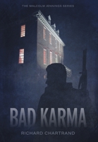 Bad Karma (The Malcolm Jennings) 1039188702 Book Cover